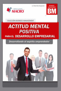 ACTITUD MENTAL POSITIVA PARA EL DESARROLLO EMPRESARIAL