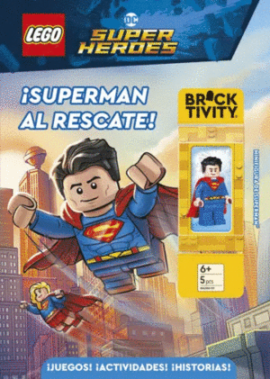 LEGO DC COMICS SUPER HEROES - SUPERMAN AL RESCATE!