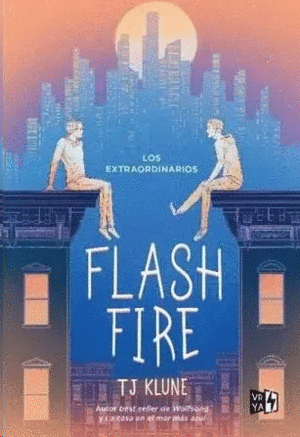 LOS EXTRAORDINARIOS. FLASH FIRE