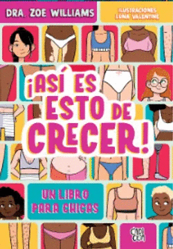 AS� ES ESTO DE CRECER : UN LIBRO PARA CHICAS