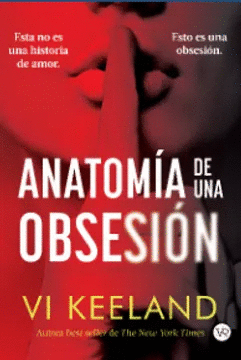 ANATOM�A DE UNA OBSESI�N