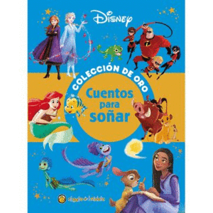 CUENTOS DE ORO PARA SO�AR