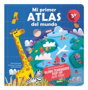 MI PRIMER ATLAS DEL MUNDO EN POP UP