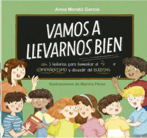 VAMOS A LLEVARNOS BIEN