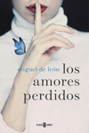 LOS AMORES PERDIDOS