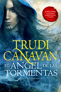 EL �NGEL DE LAS TORMENTAS (LA LEY DEL MILENIO 2)
