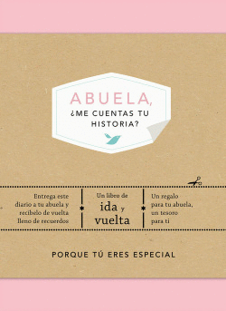 ABUELA, ME CUENTAS TU HISTORIA?