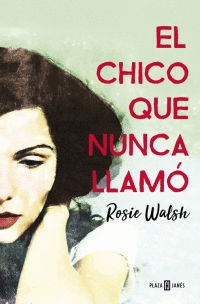 EL CHICO QUE NUNCA LLAM�