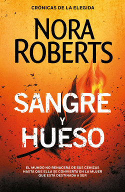 SANGRE Y HUESO (CRNICAS DE LA ELEGIDA 2)