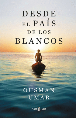 DESDE EL PA�S DE LOS BLANCOS
