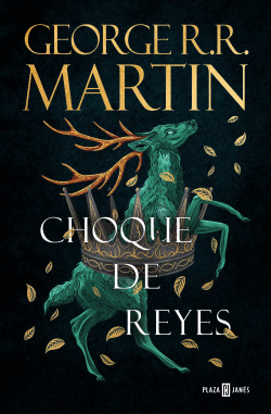 CHOQUE DE REYES (CANCI�N DE HIELO Y FUEGO 2)