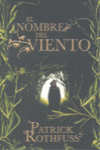 EL NOMBRE DEL VIENTO (CRNICA DEL ASESINO DE REYES 1)