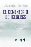 EL CEMENTERIO DE ICEBERGS