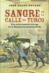 SANGRE EN LA CALLE DEL TURCO