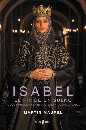 ISABEL, EL FIN DE UN SUE�O