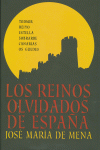 LOS REINOS OLVIDADOS DE ESPA�A