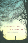 SI NUNCA LLEGO A DESPERTAR