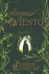 EL NOMBRE DEL VIENTO (CRNICA DEL ASESINO DE REYES 1)