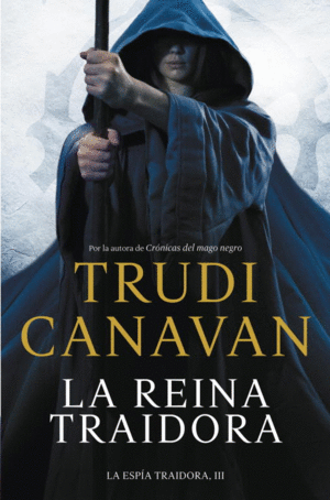 LA REINA TRAIDORA (LA ESP�A TRAIDORA 3)