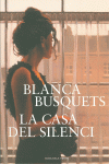 LA CASA DEL SILENCI