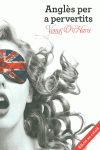 ANGL�S PER A PERVERTITS