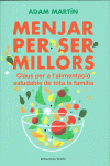 MENJAR PER SER MILLORS