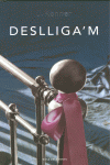 DESLLIGA'M