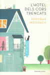L'HOTEL DELS CORS TRENCATS