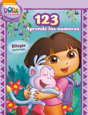 123. APRENDE LOS NMEROS (DORA LA EXPLORADORA) (DORA LA EXPLORADORA. ACTIVIDADES