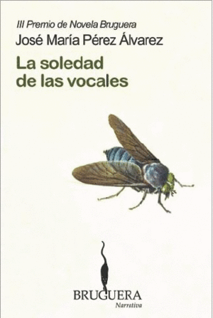 LA SOLEDAD DE LAS VOCALES