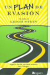 UN PLAN DE EVASI�N