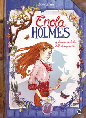 ENOLA HOLMES Y EL MISTERIO DE LA DOBLE DESAPARICIN (ENOLA HOLMES. LA NOVELA GR