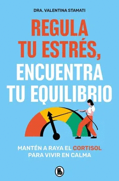 REGULA TU ESTR�S, ENCUENTRA TU EQUILIBRIO