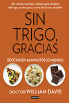 SIN TRIGO, GRACIAS. RECETAS EN 30 MINUTOS (�O MENOS!)