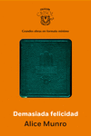 DEMASIADA FELICIDAD (CRISOL�N 2014)