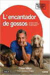 L' ENCANTADOR DE GOSSOS