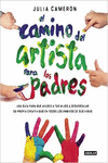 EL CAMINO DEL ARTISTA PARA PADRES