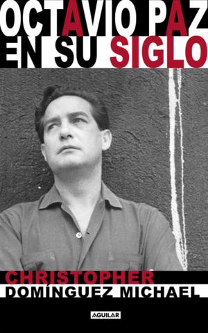 OCTAVIO PAZ EN SU SIGLO (MAPA DE LAS LENGUAS)