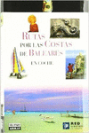 RUTAS POR LA COSTA DE LAS ISLAS BALEARES