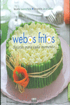 RECETAS PARA CADA MOMENTO (WEBOS FRITOS)