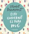 ESTE CUADERNO ES PARA MI