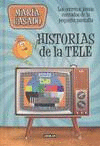 HISTORIAS DE LA TELE
