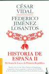 HISTORIA DE ESPAA II. DE JUANA LA LOCA A LA REPBLICA