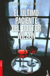 EL �LTIMO PACIENTE DEL DOCTOR WILSON