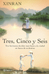 TRES, CINCO Y SEIS