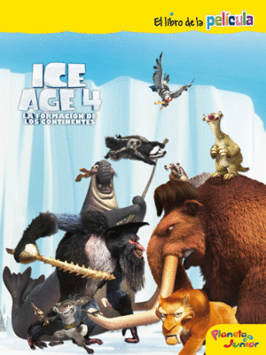 ICE AGE 4. EL LIBRO DE LA PELCULA