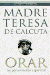 ORAR (MADRE TERESA)