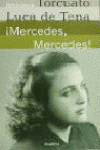 �MERCEDES, MERCEDES!