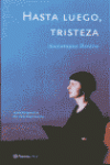 HASTA LUEGO, TRISTEZA