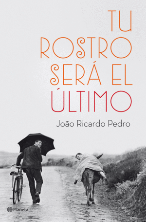 TU ROSTRO SER� EL �LTIMO